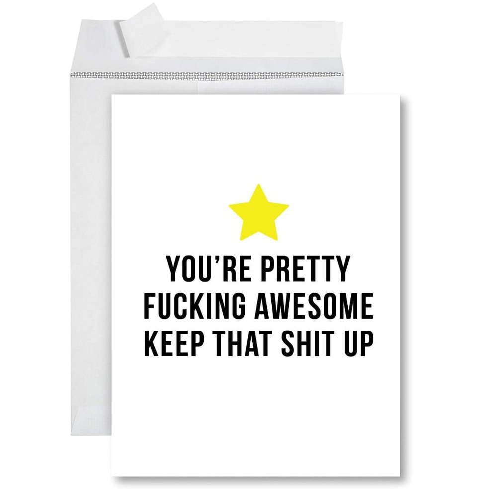 Jumbo XL Greeting Card for Any Occasion with Envelope - You're Pretty F* Awesome